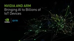 NVIDIA и Arm наделят технологиями глубокого обучения миллиарды IoT-устройств